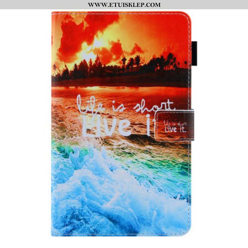 Etui Folio do Samsung Galaxy Tab A7 Lite Życie To Krótki Zachód Słońca